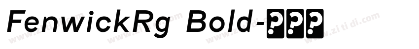 FenwickRg Bold字体转换